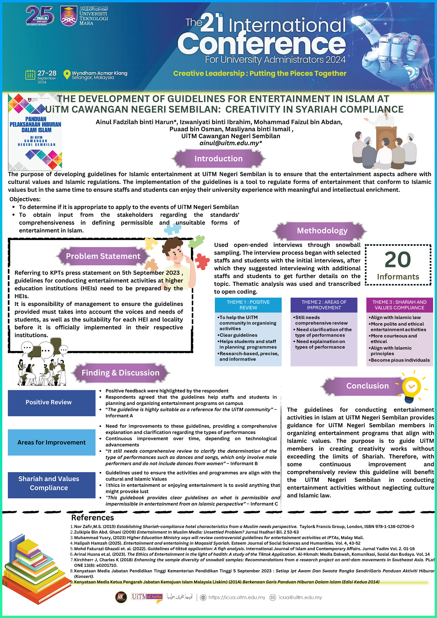 Poster 1: The Development Of Guidelines For Entertainment In Islam At UiTM Cawangan Negeri Sembilan: Creativity In Syariah Compliance